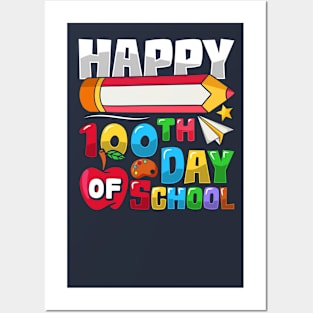 Happy 100 Th Day Of School Posters and Art